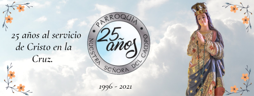 Conmemoración 25 años de Nuestra Parroquia