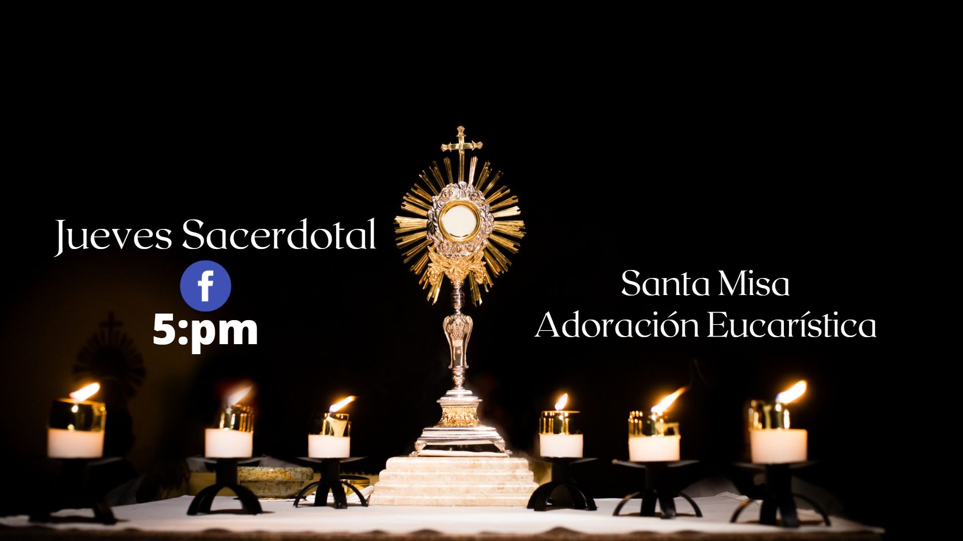 Jueves Sacerdotal -Hora Santa