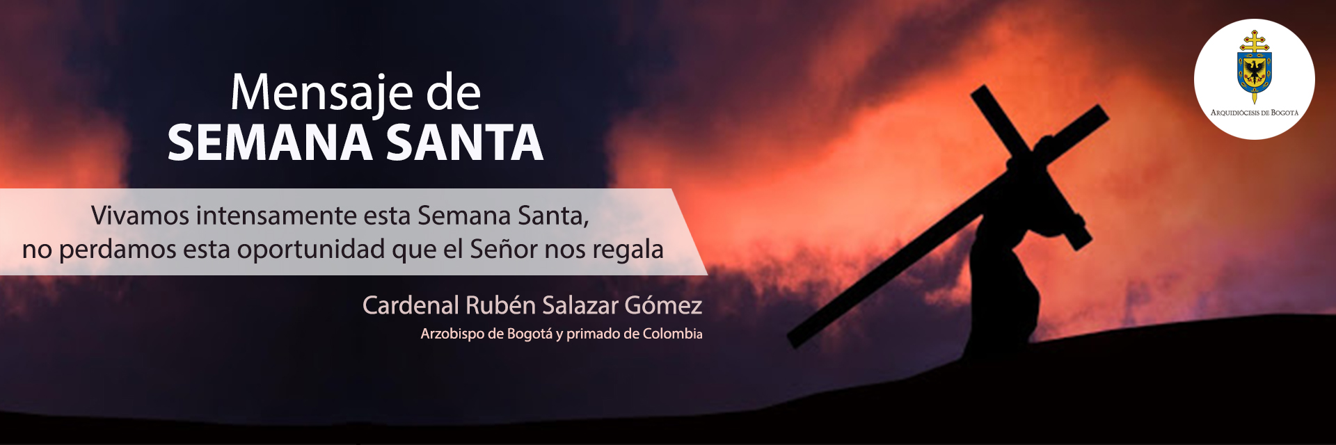 https://arquimedia.s3.amazonaws.com/1/johan-2020--actualidad/banner-mensaje-de-semana-santajpg.jpg