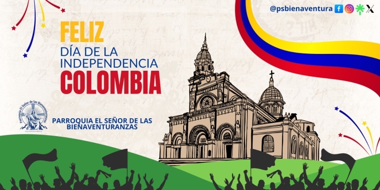 Feliz día de la Independencia, 20 de Julio 2025